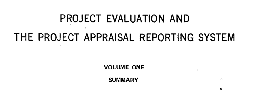 project evaluation and the project appraisal reporting system volume one summary