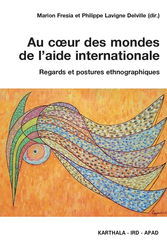 Couverture du livre Au cœur des mondes de l'aide internationale